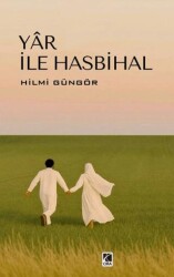 Yâr İle Hasbihal - Çıra Yayınları