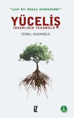 Yüceliş - İnsanlığın Tekamülü - 1