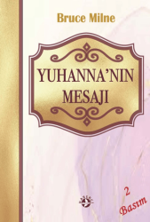 Yuhanna’nın Mesajı - Haberci Basın Yayın