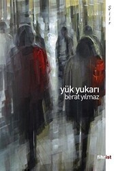 Yük Yukarı - Fihrist Kitap