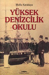 Yüksek Denizcilik Okulu - Kastaş Yayınları