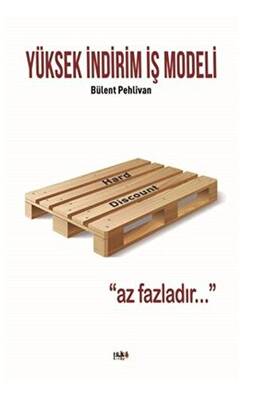 Yüksek İndirim İş Modeli - 1
