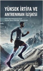 Yüksek İrtifa ve Antrenman İlişkisi - Akademisyen Kitabevi