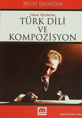 Yüksek Öğretim İçin Türk Dili ve Kompozisyon - 1