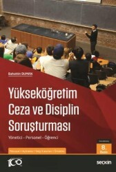 Yükseköğretim Ceza ve Disiplin Soruşturması - Seçkin Yayıncılık
