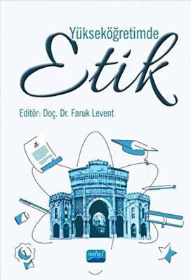 Yükseköğretimde Etik - 1