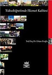 Yükseköğretimde Hizmet Kalitesi - Nobel Akademik Yayıncılık