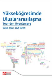 Yükseköğretimde Uluslararasılaşma Teoriden Uygulamaya - Pegem Akademi Yayıncılık
