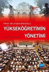 Yükseköğretimin Yönetimi - Nobel Akademik Yayıncılık