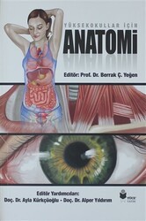 Yüksekokullar İçin Anatomi - Yüce Yayımları - Akademik Kitaplar