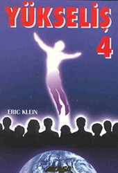 Yükseliş 4 - Akaşa Yayınları