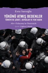 Yükünü Atmış Bedenler - Dipnot Yayınları