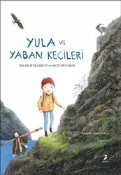 Yula Ve Yaban Keçileri - Arden Yayınları