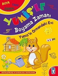 Yumiş`in Ormandaki Evi - Yumiş`le Boyama Zamanı - Timaş Çocuk