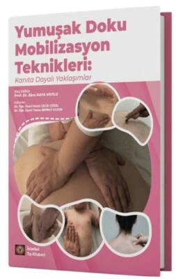 Yumuşak Doku Mobilizasyon Teknikleri: Kanıta Dayalı Yaklaşımlar - 1