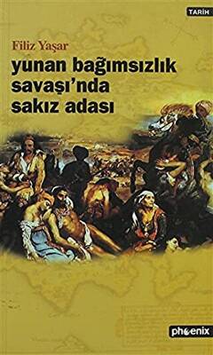 Yunan Bağımsızlık Savaşı’nda Sakız Adası - 1