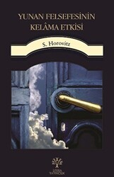 Yunan Felsefesinin Kelama Etkisi - Litera Yayıncılık