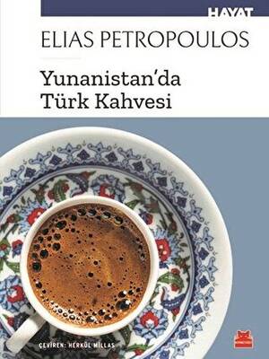 Yunanistan`da Türk Kahvesi