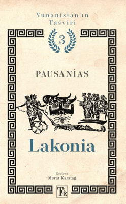 Yunanistan’ın Tasviri 3. Kitap: Lakonia - 1