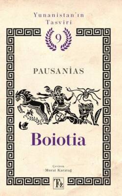 Yunanistan’ın Tasviri 9. Kitap: Boiotia - 1