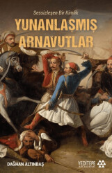 Yunanlaşmış Arnavutlar - Yeditepe Akademi