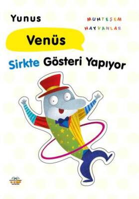 Yunus Venüs Sirkte Gösteri Yapıyor - 1