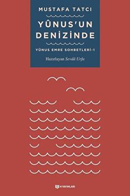 Yunus’un Denizinde - 1