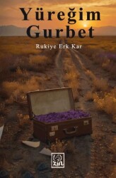 Yüreğim Gurbet - Zin Kitap Yayınları
