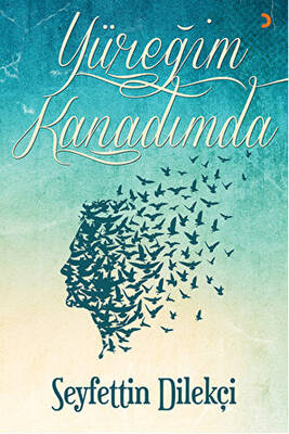 Yüreğim Kanadımda - 1