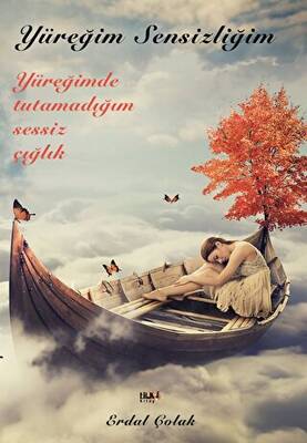 Yüreğim Sensizliğim - 1