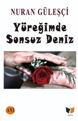 Yüreğimde Sonsuz Deniz - Ateş Yayınları