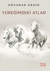 Yüreğimdeki Atlar - Kırmızı Ada Yayınları