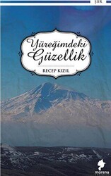 Yüreğimdeki güzellik - Morena Yayınevi