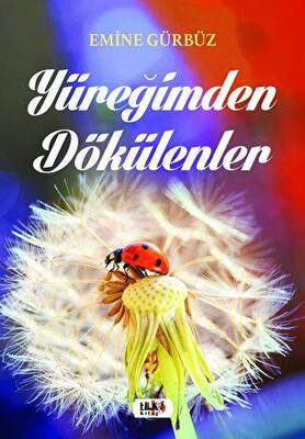 Yüreğimden Dökülenler - 1