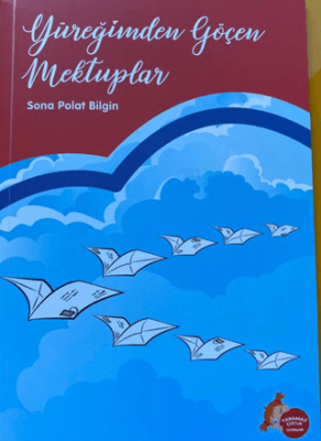 Yüreğimden Göçen Mektuplar - 1