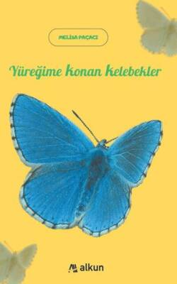 Yüreğime Konan Kelebekler - 1
