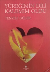 Yüreğimin Dili Kalemim Oldu - Can Yayınları (Ali Adil Atalay)