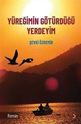 Yüreğimin Götürdüğü Yerdeyim - Cinius Yayınları