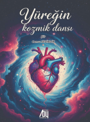 Yüreğin Kozmik Dansı - Baygenç Yayıncılık