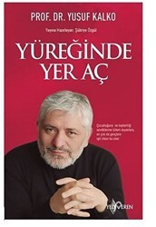 Yüreğinde Yer Aç - Yediveren Yayınları