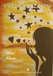 Yürek Atışlarım - Halk Edebiyatı Dergisi Yayınları