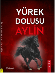 Yürek Dolusu Aylin Şiirleri - Alternatif Yayıncılık