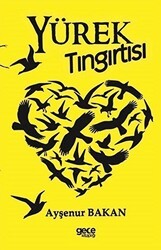 Yürek Tıngırtısı - Gece Kitaplığı