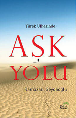 Yürek Ülkesinde Aşk Yolu - 1