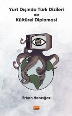 Yurt Dışında Türk Dizileri ve Kültürel Diplomasi - 1