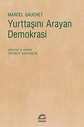 Yurttaşını Arayan Demokrasi - İletişim Yayınevi