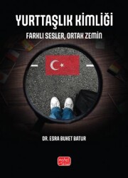 Yurttaşlık Kimliği - Farklı Sesler, Ortak Zemin - Nobel Bilimsel Eserler
