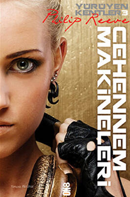 Yürüyen Kentler 3 - Cehennem Makineleri - 1