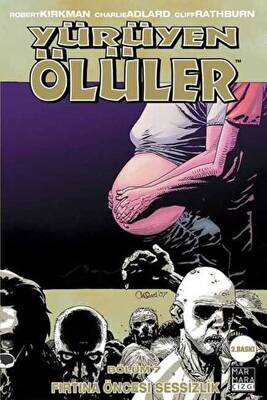 Yürüyen Ölüler 7 - Fırtına Öncesi Sessizlik - 1