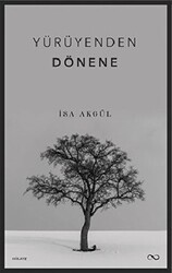 Yürüyenden Dönene - Bengisu Yayınları